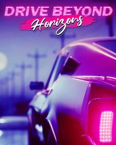 Drive Beyond Horizons скачать торрент