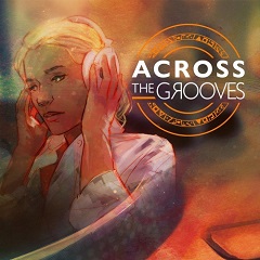 Across the Grooves (SWITCH) скачать торрент