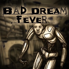 14 мар. 2019
Adventure
ЛицензияSwitch
2019Bad Dream: Fever