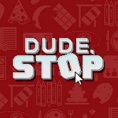 Dude, Stop (SWITCH) скачать торрент