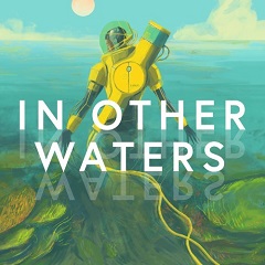 3 апр. 2020
Adventure
ЛицензияSwitch
2020In Other Waters