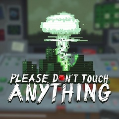 22 окт. 2018
Adventure, Puzzle
ЛицензияSwitch
2018Please, Don't Touch Anything