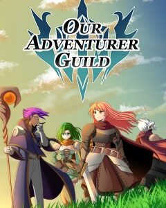 Our Adventurer Guild скачать торрент