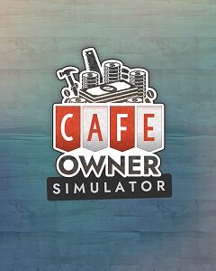 Cafe Owner Simulator скачать торрент