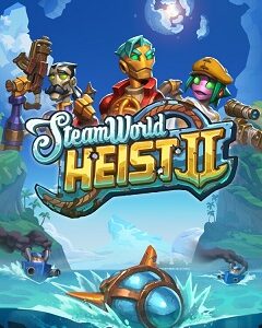 SteamWorld Heist II скачать торрент