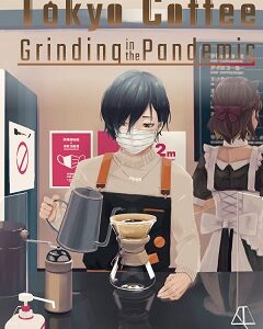 9 авг. 2024
Adventure, Simulation
ПираткаPC
2024Tokyo Coffee: Grinding in the Pandemic