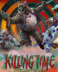 Killing Time: Resurrected скачать торрент
