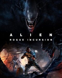 Alien: Rogue Incursion скачать торрент
