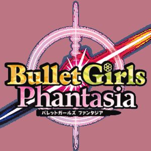 Bullet Girls: Phantasia ROM & VPK