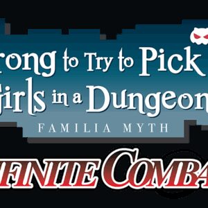 Fan Translation
Is It Wrong to Try to Pick Up Girls in a Dungeon? Familia Myth: Infinite Combate