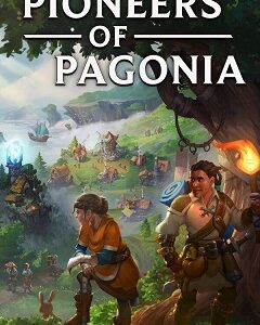 Pioneers of Pagonia скачать торрент