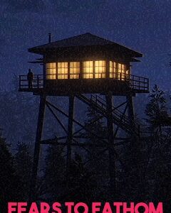 Fears to Fathom – Ironbark Lookout скачать торрент