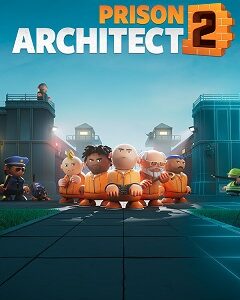 Prison Architect 2 скачать торрент