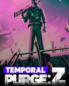 Temporal Purge: Z скачать торрент