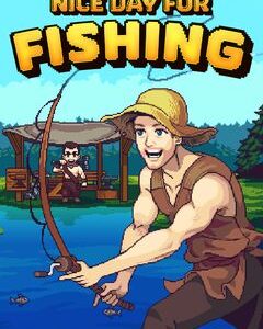 Nice Day for Fishing скачать торрент