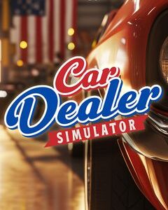 Car Dealer Simulator скачать торрент