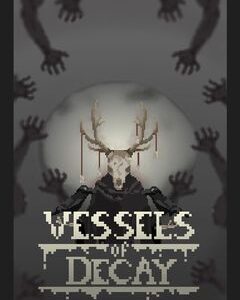 Vessels of Decay скачать торрент