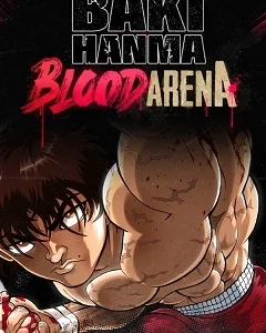 Baki Hanma: Blood Arena скачать торрент